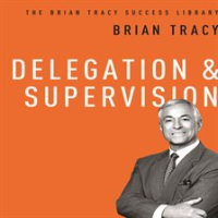 Delegation and   Supervision